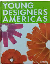 Young Designers Americas/Молоді дизайнери Америки.