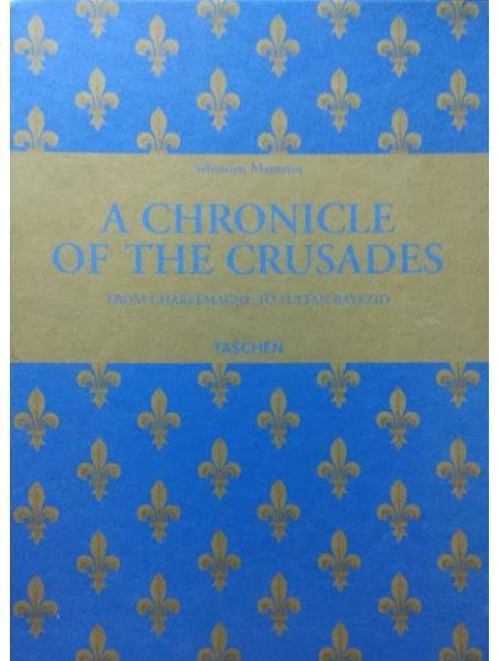 A Chronicle of the Crusades / Ілюстровані манускрипти хрестових походів (подарункове видання). Delcourt