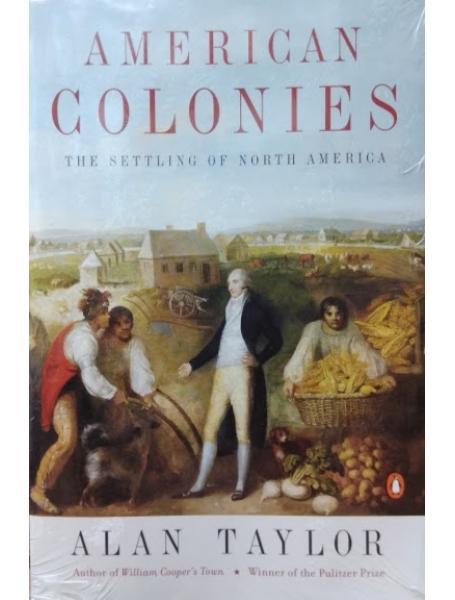 American Colonies. Taylor A.