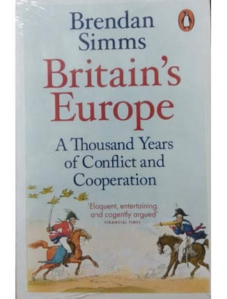 Britain's Europe. Simms B., фото 2