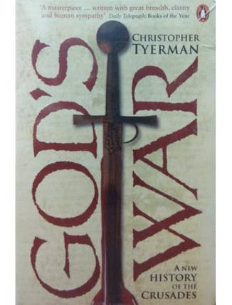 God's War: A New History of the Crusades. Tyerman C., фото 2