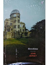 Hiroshima. Hersey J.