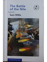 The Battle of The Nile. Willis S.