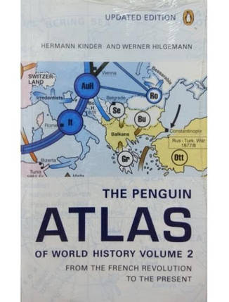 The Penguin Atlas of World History : From the French Revolution to the Present. Hilgemann W.,Kinder H., фото 2