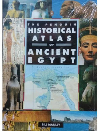 The Penguin Historical Atlas of Ancient Egypt. Manley B., фото 2