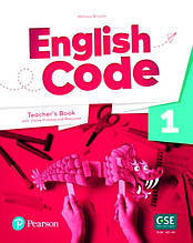 English Code 1 Teacher's book + Online Practice / Книга для вчителя