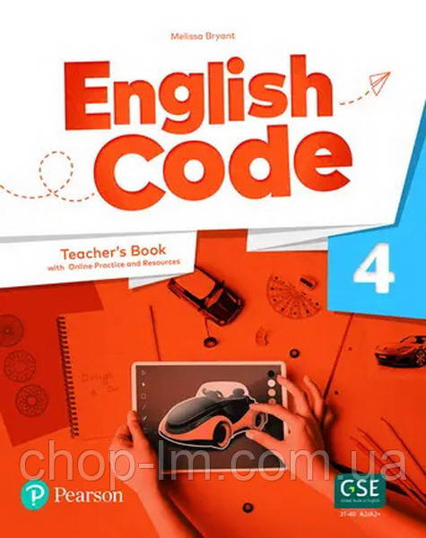 English Code 4 Teacher's book with Online Practice / Книга для учителя