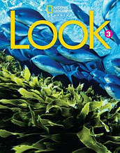 Look 3 Student's Book (Author: Daniel Barber) National Geographic / Підручник