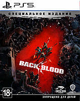 Back 4 Blood. Специальное Издание PS5 (русские субтитры)