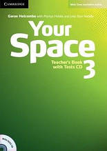 Your Space 3 Teacher's Book with Tests CD (Garan Holcombe) / Книга для вчителя