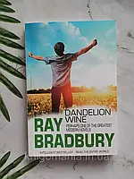 "Вино из одуванчиков / Dandelion Wine" Р. Брэдбери/ R.Bradbury