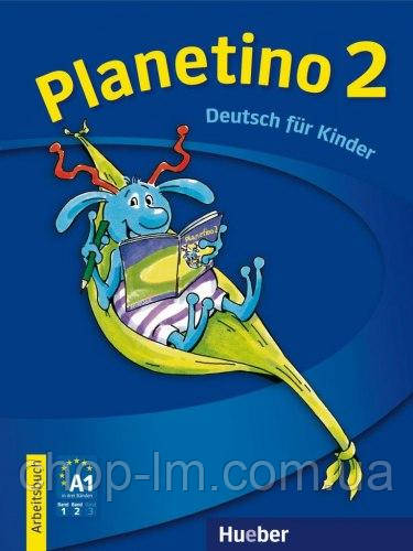 Planetino 2 Arbeitsbuch / Робочий зошит німецькою мовою