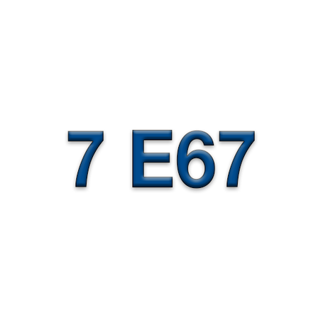 7 E67