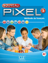 Pixel Nouveau 3 Livre de l'élève + DVD-ROM (Schmitt S.) / Підручник з французької мови