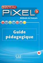 Pixel Nouveau 3 Guide pédagogique / Книга для вчителя