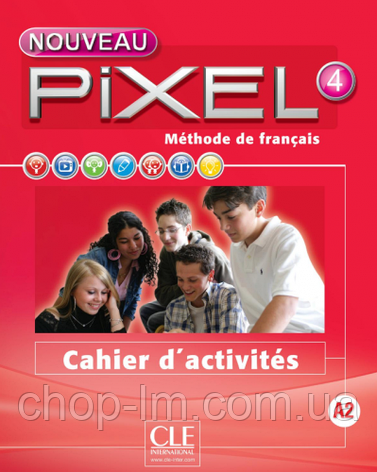 Pixel Nouveau 4 Cahier d'activites / Робочий зошит, фото 1