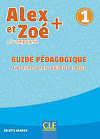 Alex et Zoé+ 1 Guide Pédagogique (Colette Samson) / Книга для учителя