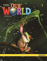 Our World 2nd edition 1 Workbook with Audio CD (робочий зошит з Audio CD)