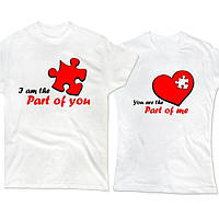 Парные футболки с принтом "I am the Part of You. You are the Part of me" Push IT