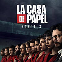 Money Heist (La casa de papel) / Паперовий будинок