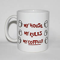 Прикольная чашка My house, my rules, my coffee