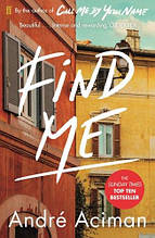 Книга Find Me (Book 2) Andre Aciman ISBN: 9780571356508