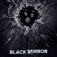 Black Mirror / Чорне дзеркало