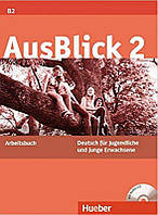 Рабочая тетрадь по немецкому языку AusBlick 2: Arbeitsbuch mit Audio-CD