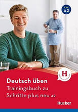 Deutsch üben: Trainingsbuch zu Schritte plus neu A2 (Susanne Geiger) Hueber / Книга з німецької граматики