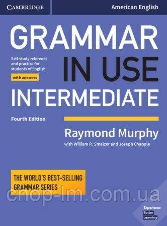 Grammar in Use Fourth Edition Intermediate with answers (American English) Граматика англійської мови