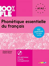 Phonétique essentielle du français 100% FLE A1/A2 + CD mp3 (Chaneze Kamoun) Didier / Підручник з фонетики