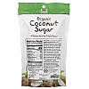 Органічний кокосовий цукор NOW Foods, Real Food "Organic Coconut Sugar" (454 г), фото 2
