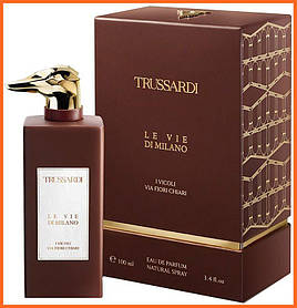 Трусарди Віа Фіорі Чіарі — Trussardi Le Vie di Milano I Vicoli Via Fiori Chiari парфумована вода 100 ml.