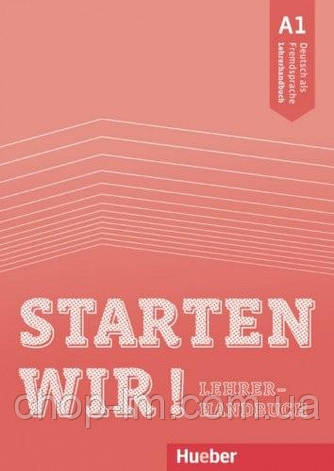 Starten wir! A1 Lehrerhandbuch (Sinem Scheuerer) / Книга для вчителя, фото 2