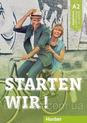 Starten wir! A2 Arbeitsbuch (Rolf Brüseke, Sinem Scheuerer) Hueber / Робочий зошит, фото 2