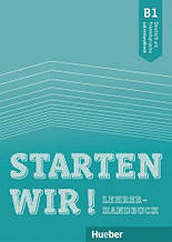 Starten wir! B1 Lehrerhandbuch (Gerassimos Tsigantes) / Книга для вчителя
