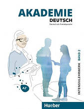 Akademie Deutsch A2+ Intensivlehrwerk mit Audios Online: Hueber / Підручник