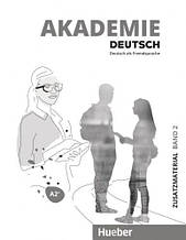 Akademie Deutsch A2+ Zusatzmaterial mit Audios Online: Hueber / Робочий зошит