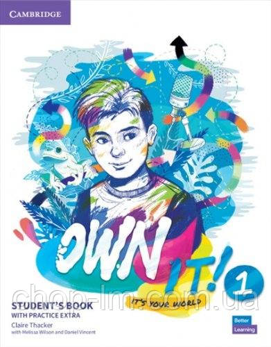 Own It! 1 Student's Book with Practice Extra / Підручник