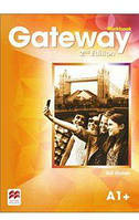 Рабочая тетрадь Gateway 2nd Edition Level A1+: Workbook