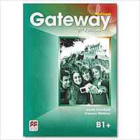 Рабочая тетрадь по английскому языку Gateway 2nd Edition Level В1+: Workbook