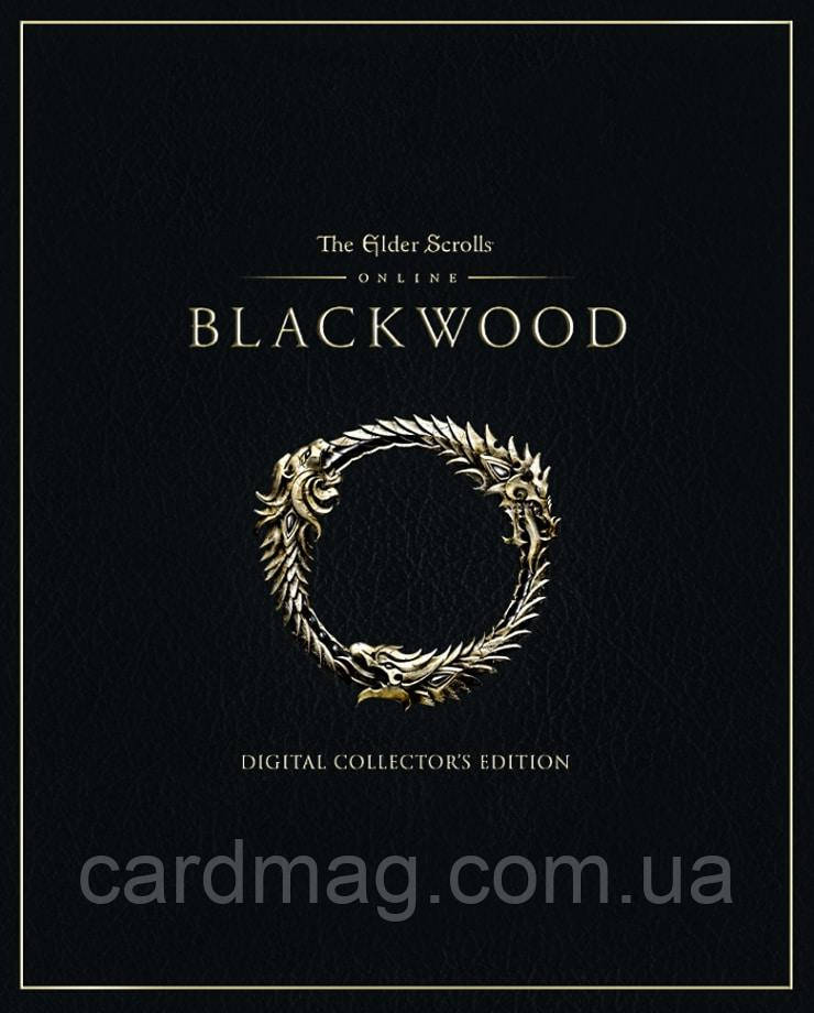 The Elder Scrolls Online: Blackwood — Digital Collector's Edition (Ключ Bethesda.net) для ПК