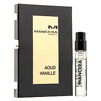 Mancera Aoud Vanille Парфюмированная вода (пробник) 2ml