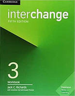 Interchange Fifth Edition 3 Workbook (Jack C. Richards) / Рабочая тетрадь