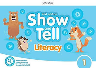 Show and Tell (2nd Edition) 1 Literacy Book - Посібник з читання та письма