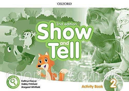 Show and Tell (2nd Edition) 2 Activity Book (Gabby Pritchard, Kathryn Harper) - Робочий зошит