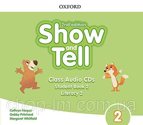 Show and Tell (2nd Edition) 2 Class Audio CDs - Аудіо диск