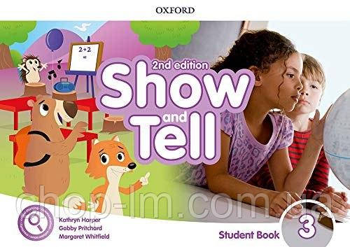 Show and Tell (2nd Edition) 3 Student's Book Pack (Gabby Pritchard, Kathryn Harper) - Підручник