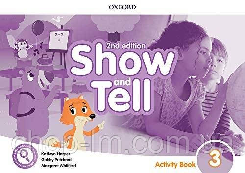 Show and Tell (2nd Edition) 3 Activity Book - Робочий зошит