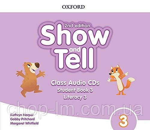 Show and Tell (2nd Edition) 3 Class Audio CDs - Аудіо диск